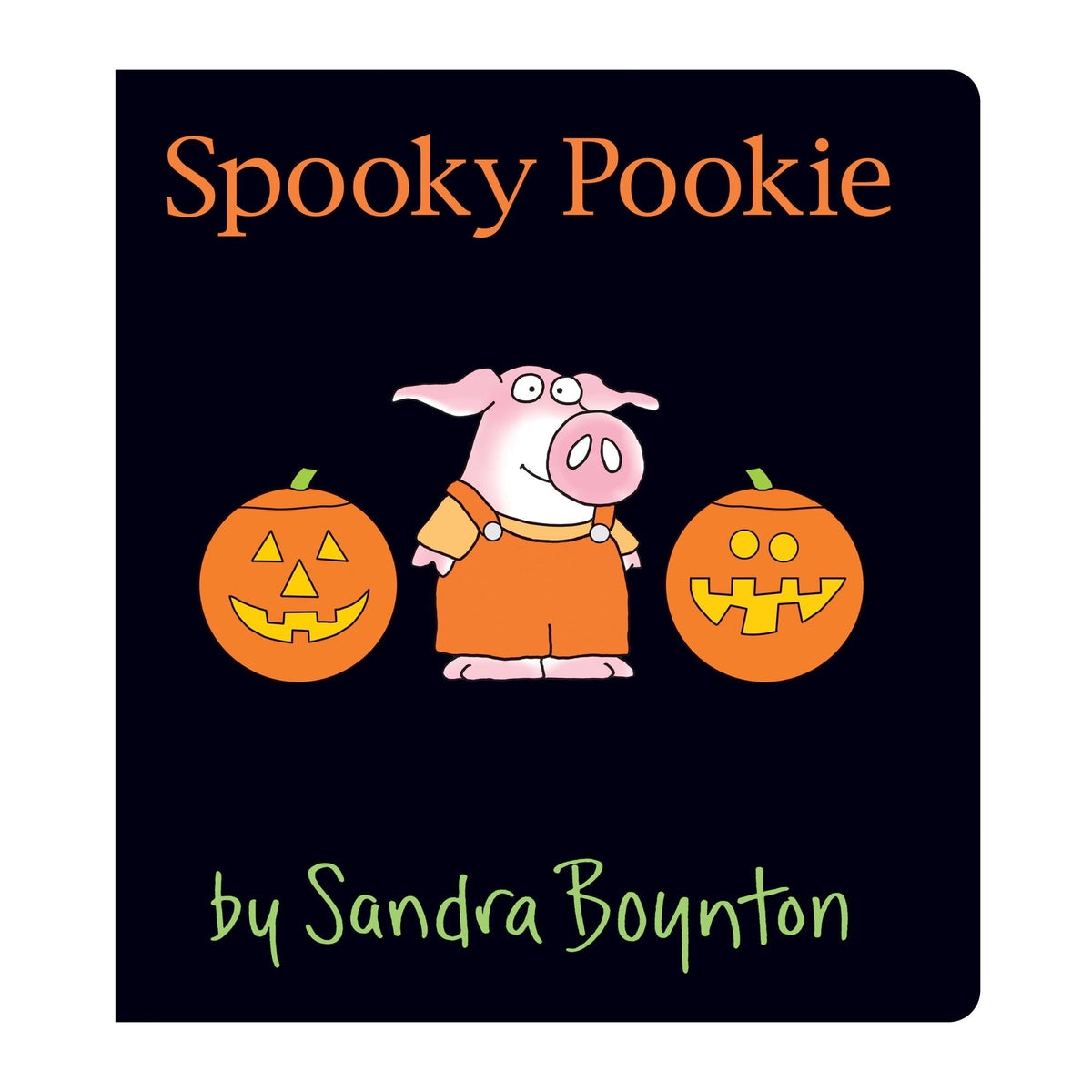 Spooky Pookie by Sandra Boynton, Board Book