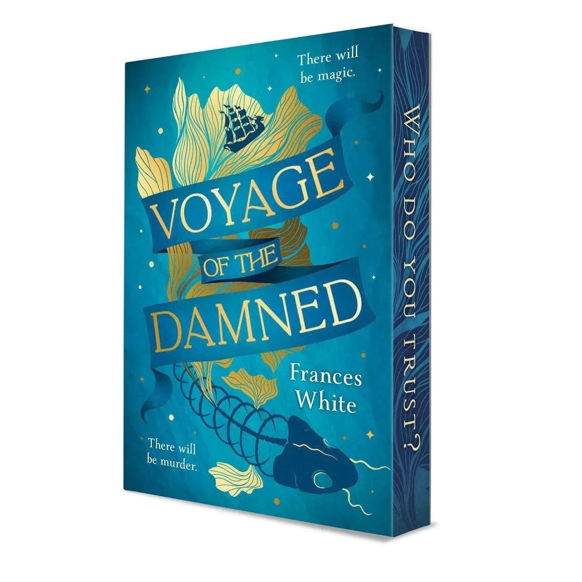 Voyage of the Damned by Frances White, Paperback